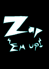 Zap 'Em Up!