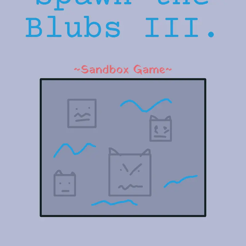 Spawn the Blubs version 3. - official by @Cloud_gamecreator