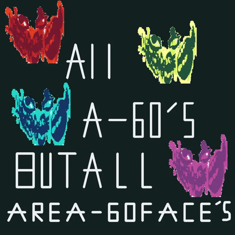 All A-60 but they are all A-60 faces by @player480235