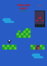 trolled golf (3 ending)
