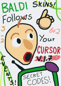 Baldi follows your cursor