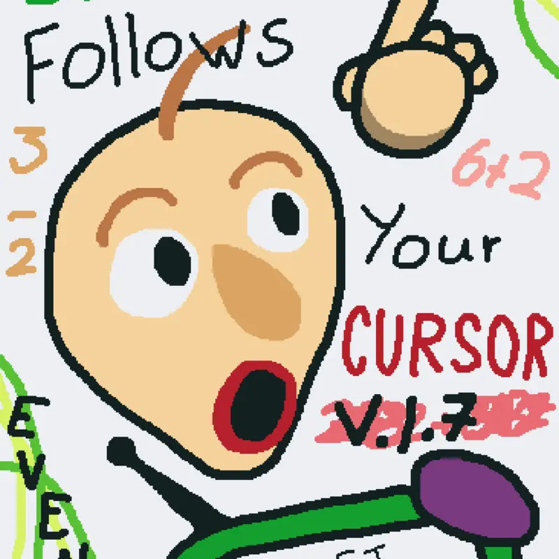 Baldi follows your cursor by @Edsolino10