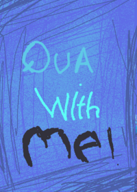 Qua with ME!!!!