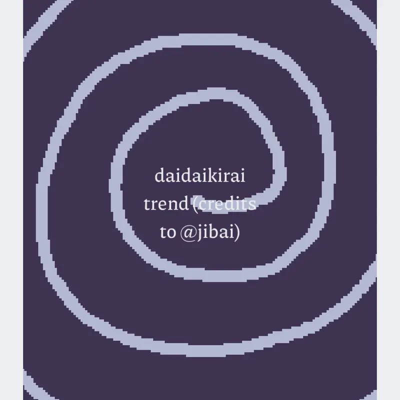 dai dai kirai animation trend by @Telson_TtT