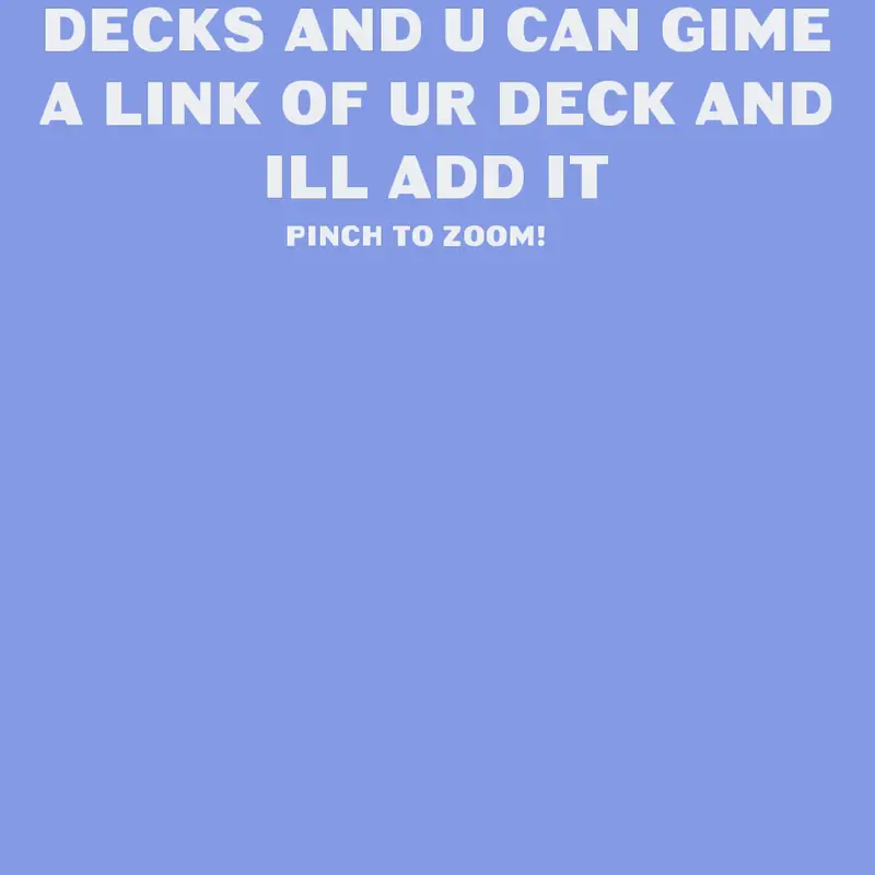 I will add here your decks! by @Astro404