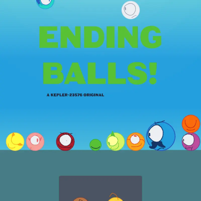 Ending balls! BETA by @kepler-23576