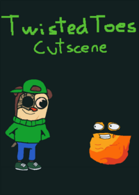 TwistedToes Cutscene (Mid Effort) (The fire...