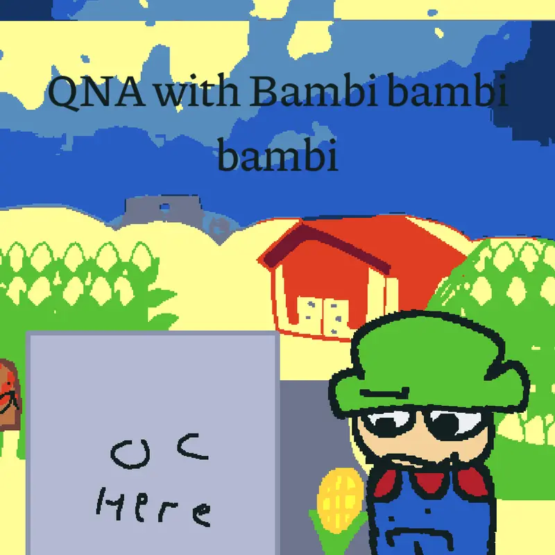 bambi qna by @greentheguy