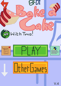 BFDI Bake A Cake (with Two!) V.1