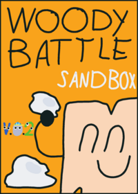 Woody battle sandbox