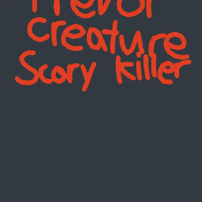 Trevor creature scary killer (2024) old by @hayle_2