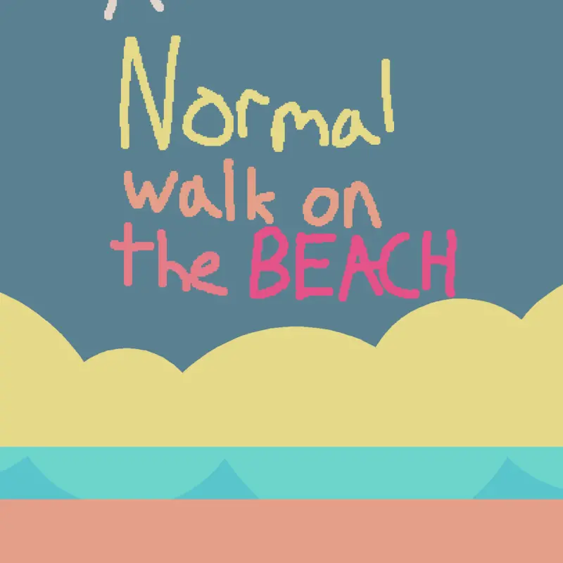 A (Not-So) Normal Walk On The Beach by @SurgeAlloy
