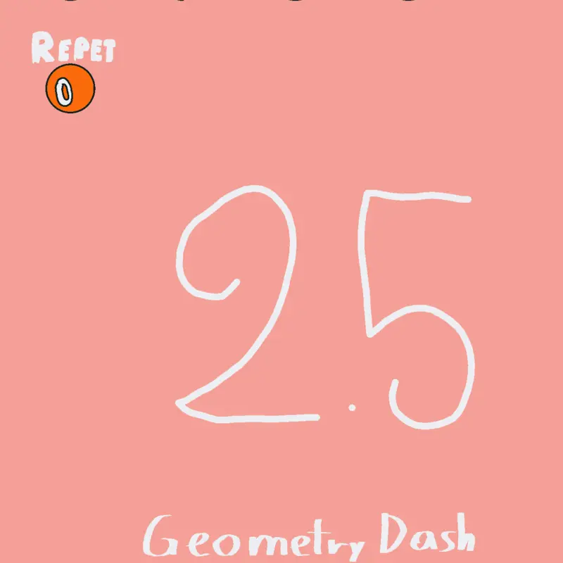 Geometry Dash 2.5 by @Daniel129