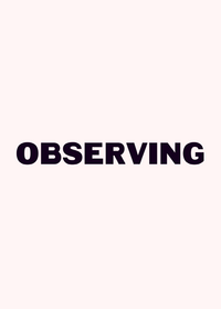 Observing👀 👀👀