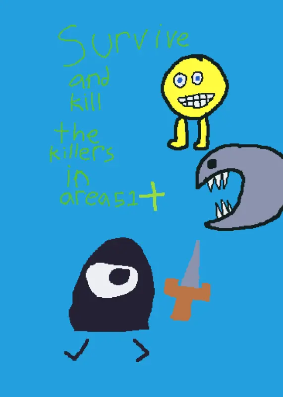 Survive And Kill The Killers IA5!1!1!1!1 by @Taj_castle_official