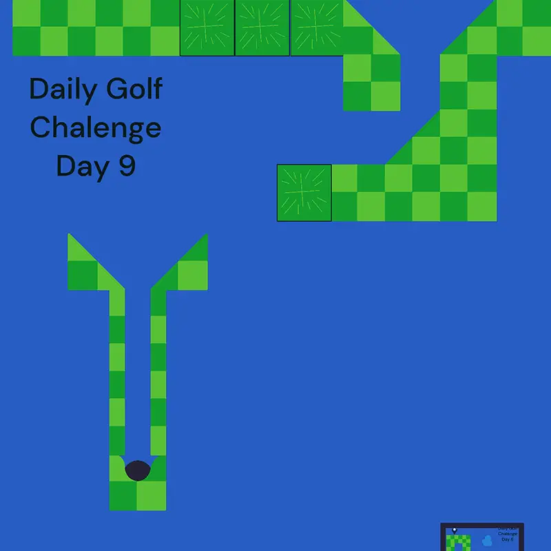 Daily Golf Chalenge Day 9 by @Hinlord123
