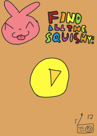 Find all the squishy!