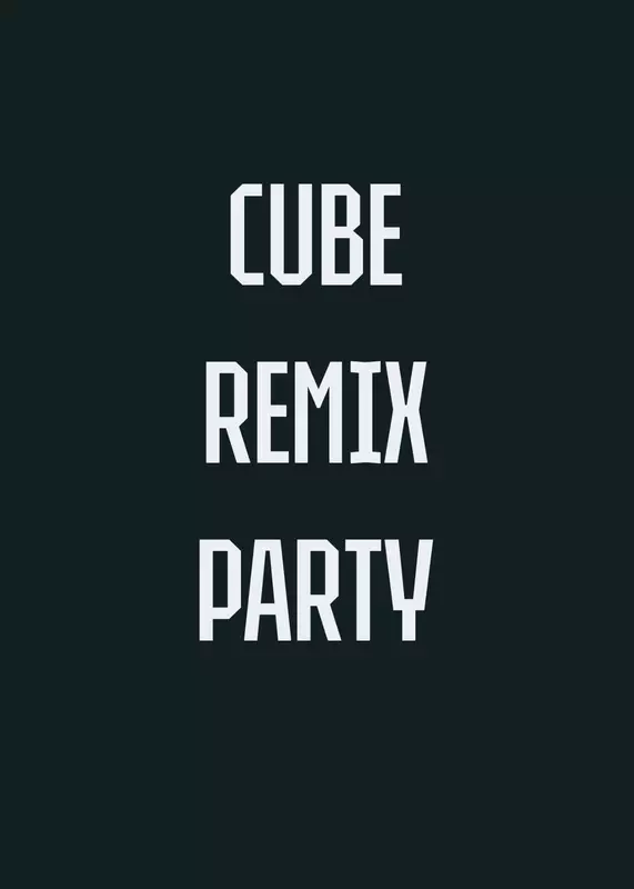 Cube Remix Party by @Lucas47943894_2
