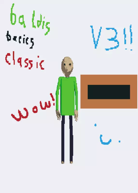 Baldis basics by @dylvin7