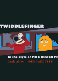 Twiddlefinger But in the max stile demo test