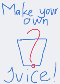 Make your juice!