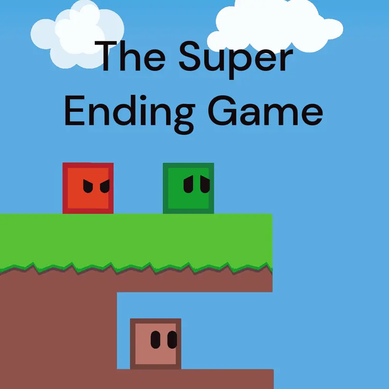 The Super Ending Game by @Crash259