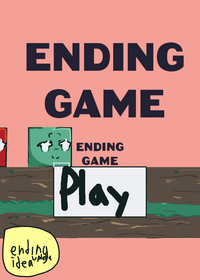 Ending game almost done