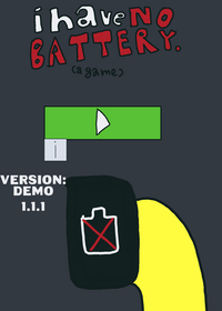 I have no battery!