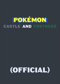 Pokémon Castle And Fortress OFFICIAL (3...