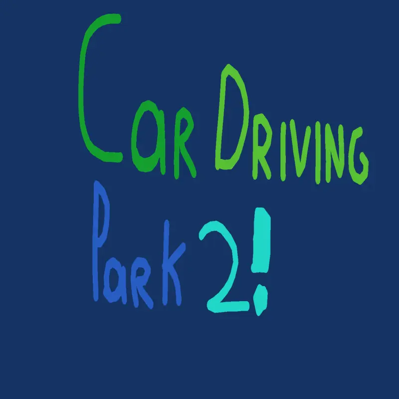 Car Driving Park 2 🏬 by @dsikowalczyk