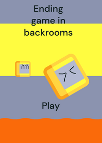 Ending game but in the backrooms