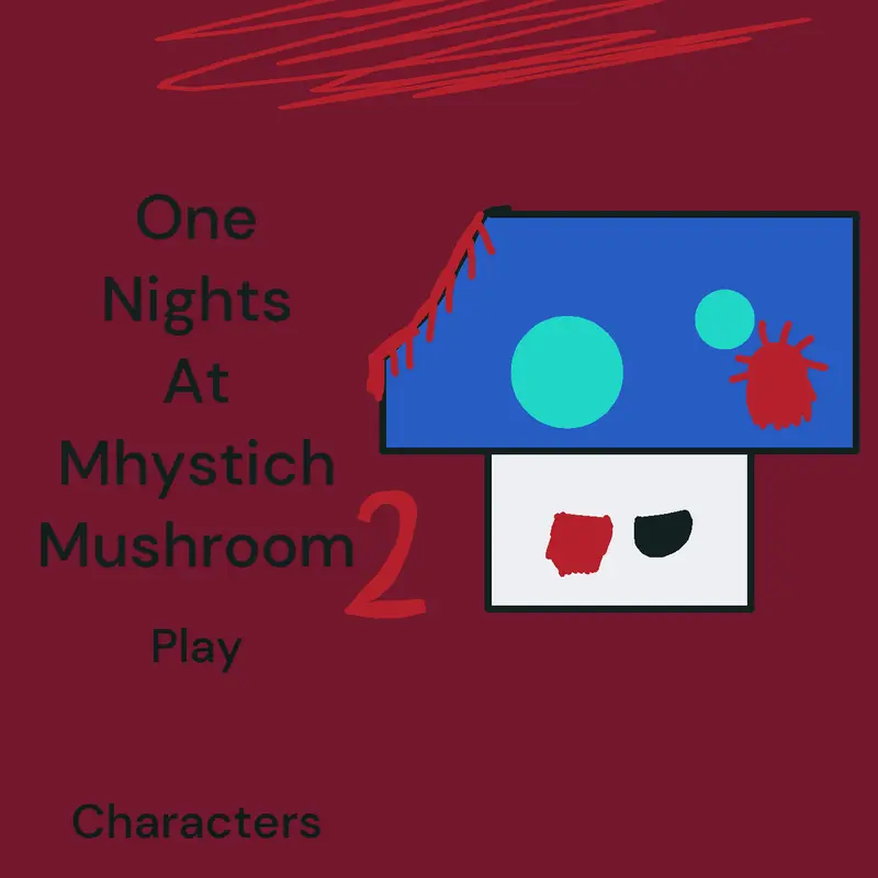 One night at mhystich mushrooms 2 by @mhstichgames
