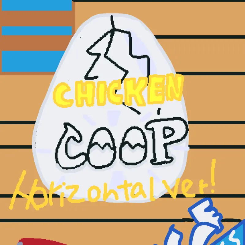 Chickencoophorizontal by @Redconeboi