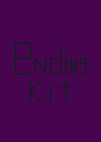 Ending kit but challenge