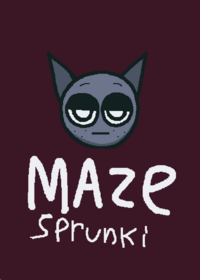 Sprunki Maze (Not Finished)