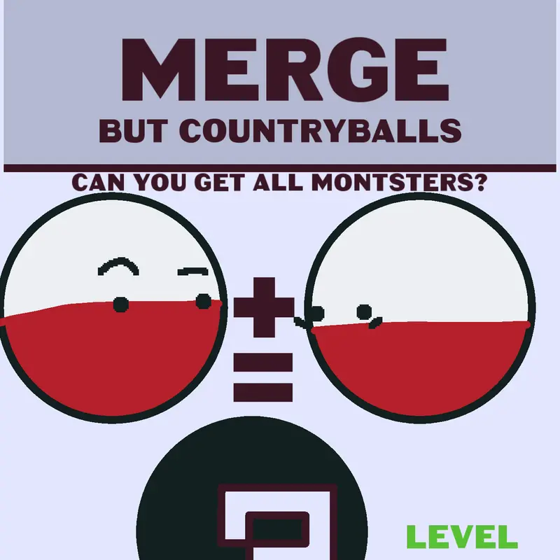 Monster merge but countryballs by @SCARY_GoldenPoland