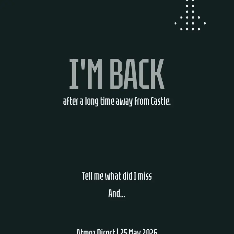 I'm back. by @Atmoz