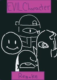 Evil Character Remake