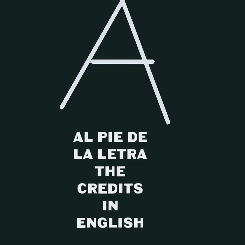 A al pie de la letra los creditos by @bknnk