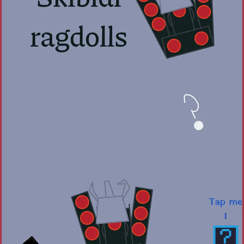 Skibidi Ragdolls 3 by @teamshadow2