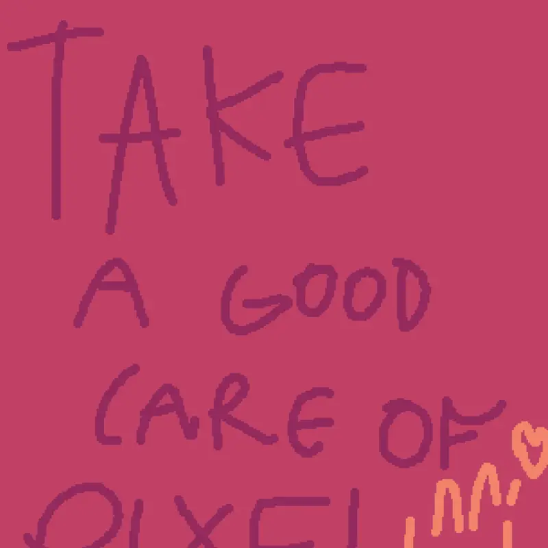 Take good care of the 8-pixel by @emojisilly