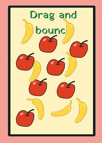 Fruit box drag and bounce