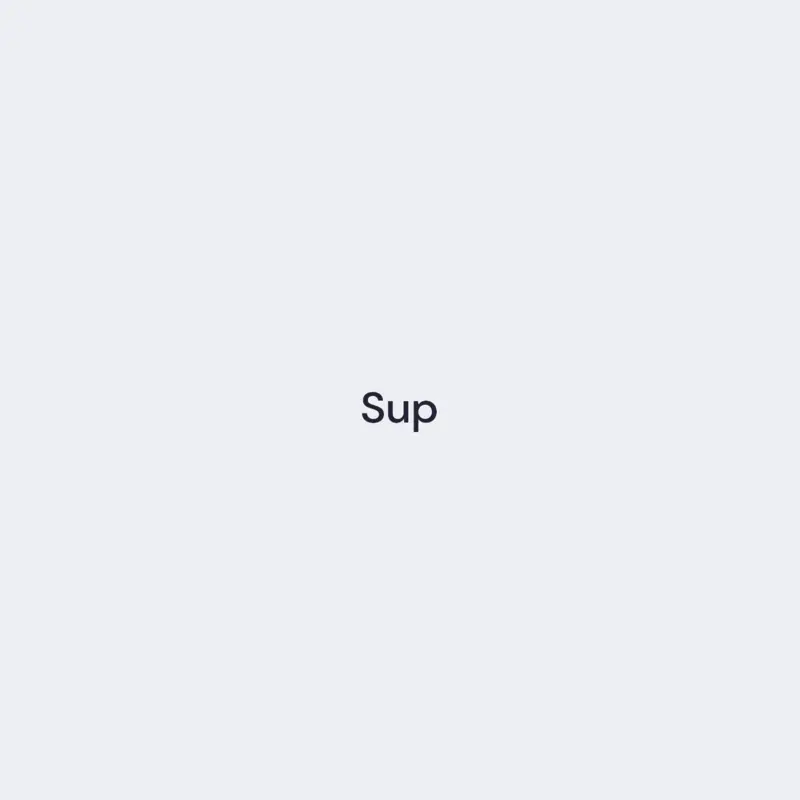 Sup by @GameProgrammer23