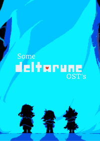 Some DELTARUNE osts