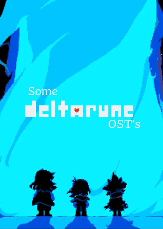 Some DELTARUNE osts by @LeoF09
