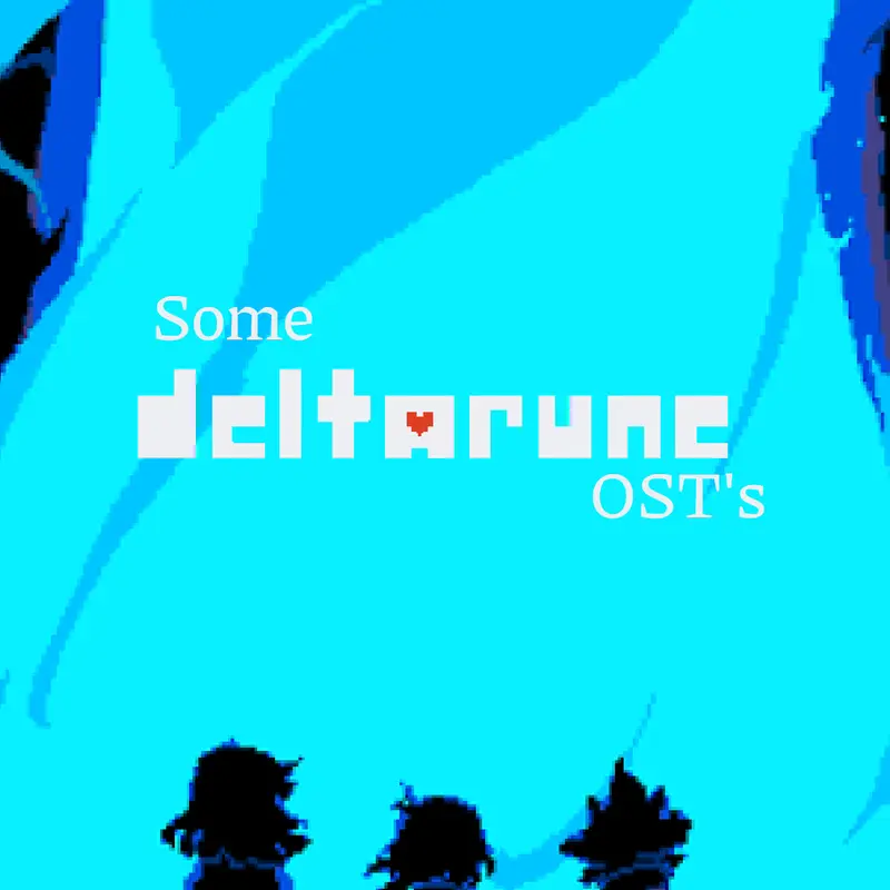 Some DELTARUNE osts by @LeoF09
