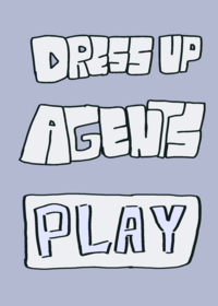 Dress up Agents!